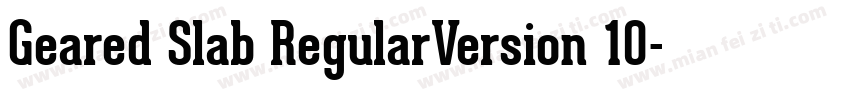 Geared Slab RegularVersion 10字体转换